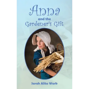 Anna and the Gardener's Gift