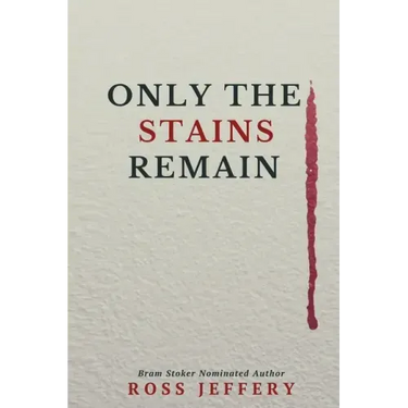 Only The Stains Remain