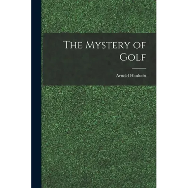 The Mystery of Golf