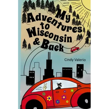 My Adventures to Wisconsin & Back