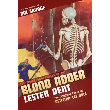The Weird Adventures of The Blond Adder