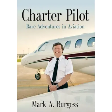 Charter Pilot: Rare Adventures In Aviation