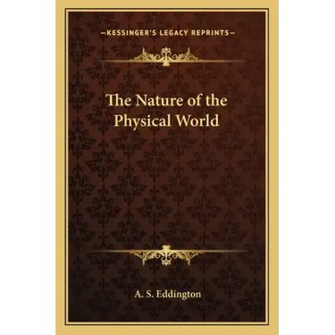 The Nature of the Physical World