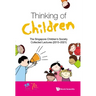 Thinking of Children: The Singapore Children's Society Collected Lectures (2015-2021)