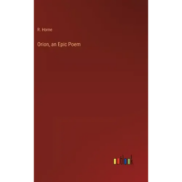 Orion, an Epic Poem