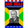 Red Seas: Ferdinand Smith and Radical Black Sailors in the United States and Jamaica
