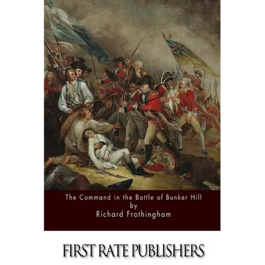 The Command in the Battle of Bunker Hill