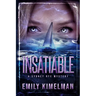 Insatiable