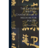 The Chinese Written Character as a Medium for Poetry