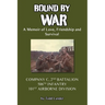 Bound by War: A Memoir of Love, Friendship and Survival
