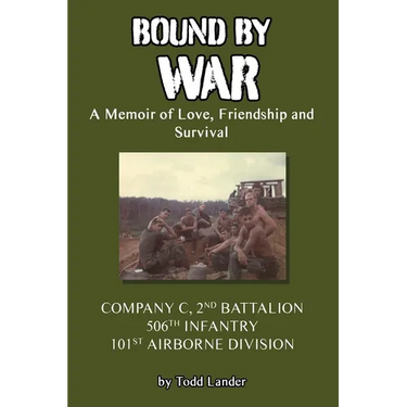 Bound by War: A Memoir of Love, Friendship and Survival