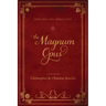 The Magnum Opus: Seek and you shall find