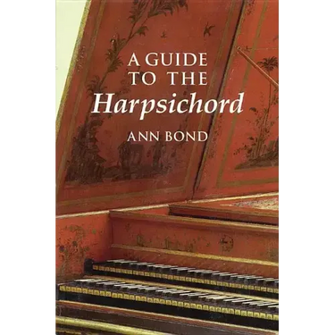A Guide to the Harpsichord