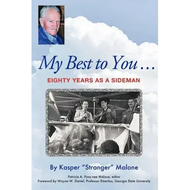 My Best to You ...: Eighty Years as a Sideman