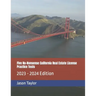 Five No-Nonsense California Real Estate License Practice Tests: 2023 - 2024 Edition
