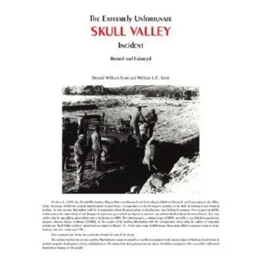 The Extremely Unfortunate Skull Valley Incident