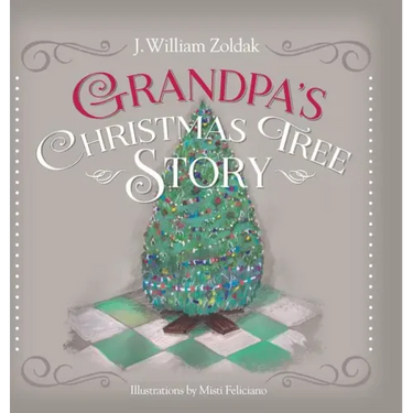 Grandpa's Christmas Tree Story