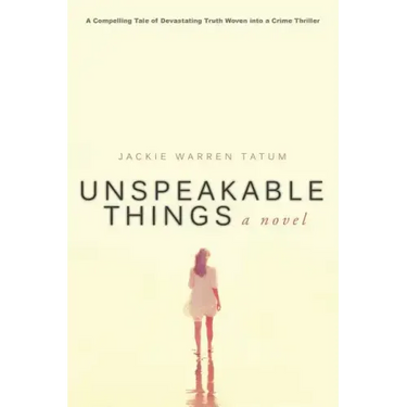 Unspeakable Things