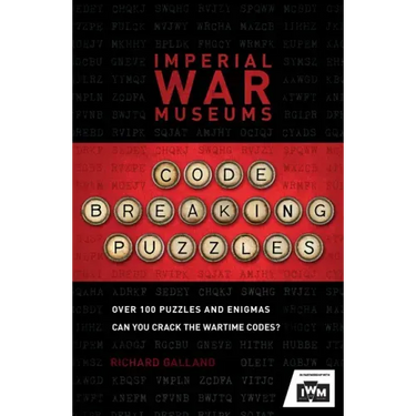 The Imperial War Museums Code-Breaking Puzzles: Can You Crack the Wartime Codes?