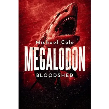 Megalodon Bloodshed