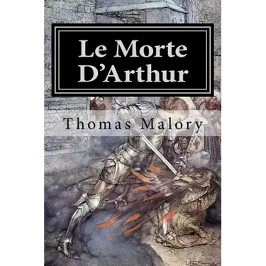 Le Morte D'Arthur: Illustrated
