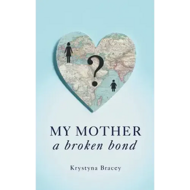 My Mother - A Broken Bond