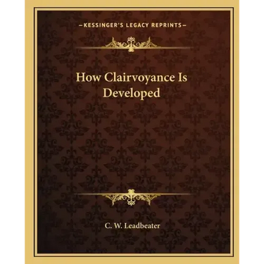How Clairvoyance Is Developed