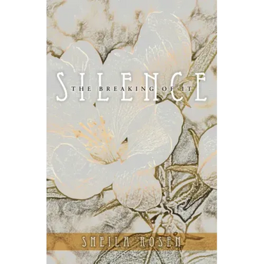 Silence, The Breaking of It
