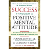 Success Through a Positive Mental Attitude