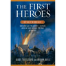 The First Heroes: New Tales of the Bronze Age