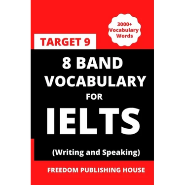 8 Band Vocabulary for Ielts: Vocabulary for Ielts
