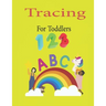 Tracing For Toddlers: Preschool Numbers Tracing and ABC Letters