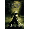 A Sellsword's Valor: Book Four of the Seven Virtues