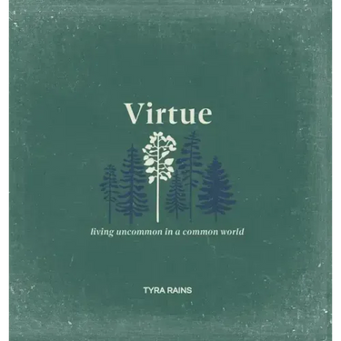 Virtue: Living Uncommon in a Common World