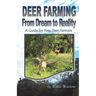 Deer Farming: From Dream to Reality