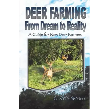 Deer Farming: From Dream to Reality