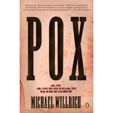 Pox: An American History