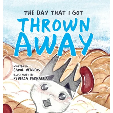The Day That I Got Thrown Away