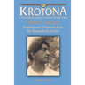 Krishnamurti's Departure from the Theosophical Society: The Krotona Series, Volume 6, 1932-1940