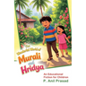 The Wonderful World of Murali and Hridya: An educational fiction for children