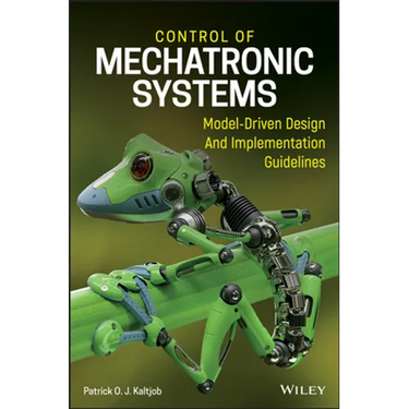 Control of Mechatronic Systems: Model-Driven Design and Implementation Guidelines