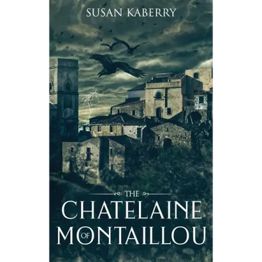 The Chatelaine of Montaillou