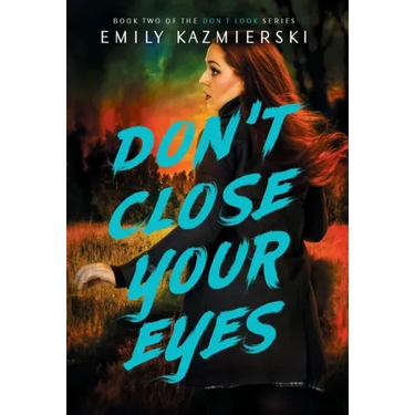 Don't Close Your Eyes
