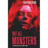 Not All Monsters: A Strangehouse Anthology by Women of Horror
