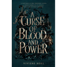 A Curse of Blood and Power: A Fanhalen Chronicle