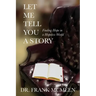 Let Me Tell You A Story: Finding Hope in a Hopeless World