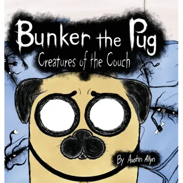 Bunker the Pug: Creatures of the Couch