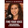 Find Your Voice: Your Superpower & Passion Unleashed