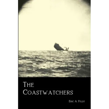 The Coastwatchers: Operation Ferdinand and the Fight for the South Pacific