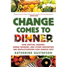 Change Comes to Dinner